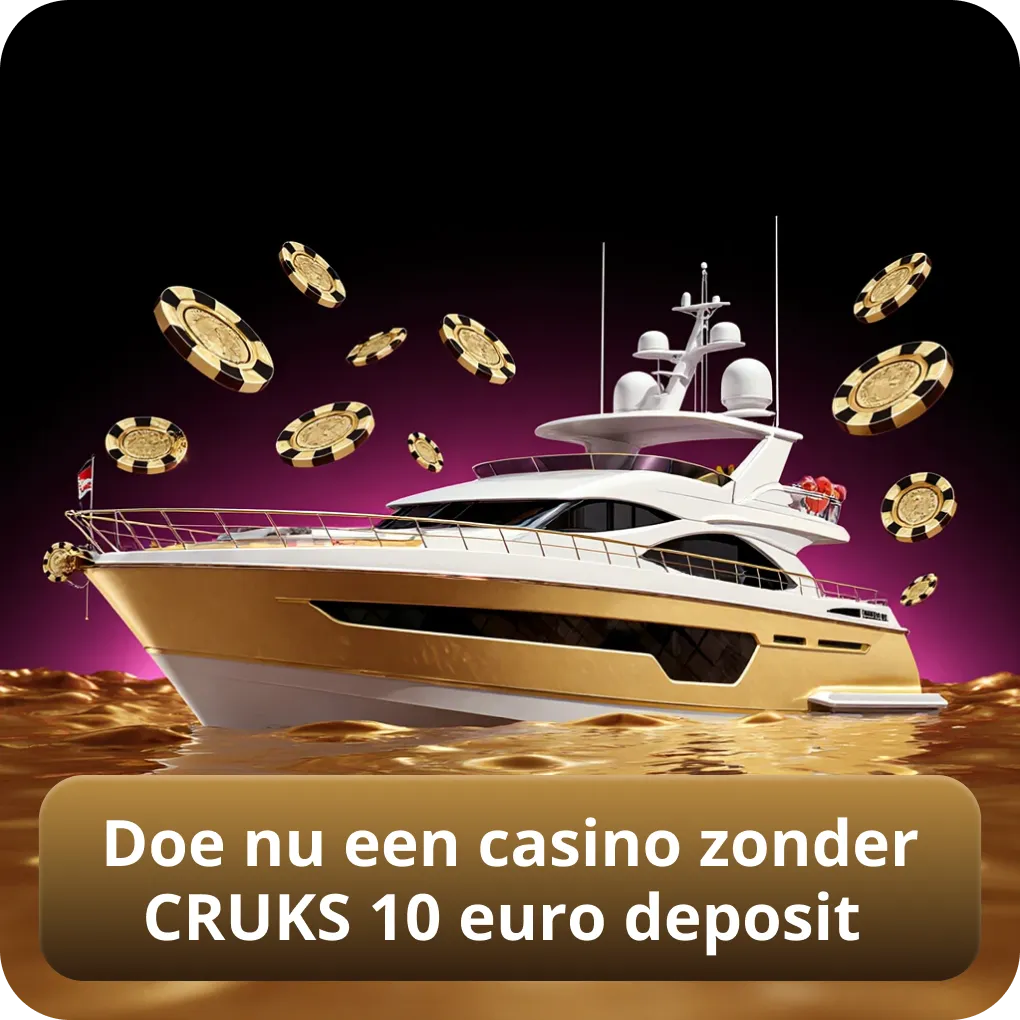 Doe nu een casino zonder CRUKS 10 euro deposit